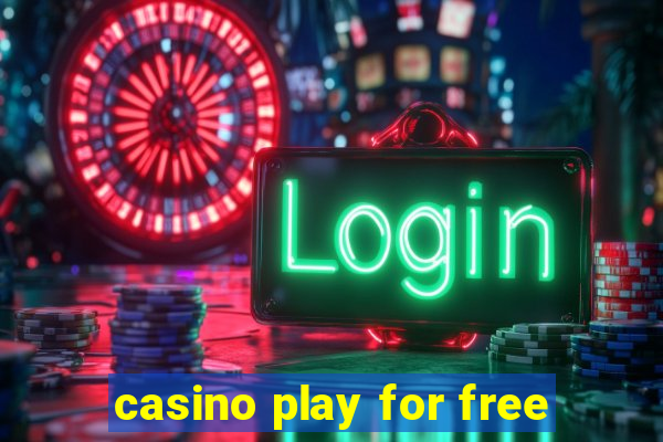 casino play for free