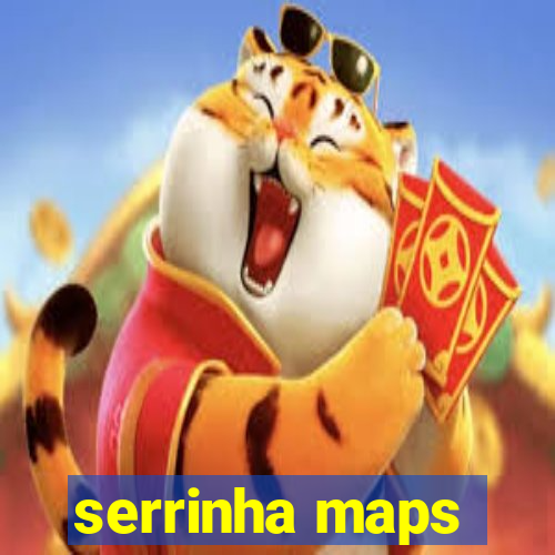 serrinha maps