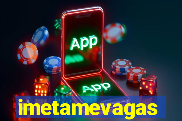 imetamevagas