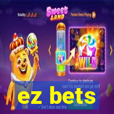 ez bets