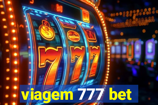 viagem 777 bet