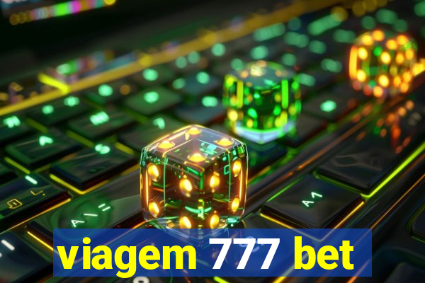 viagem 777 bet