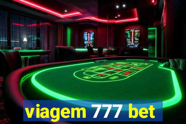 viagem 777 bet