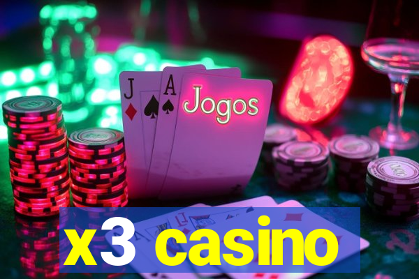 x3 casino