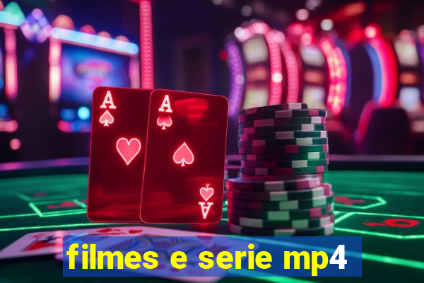 filmes e serie mp4