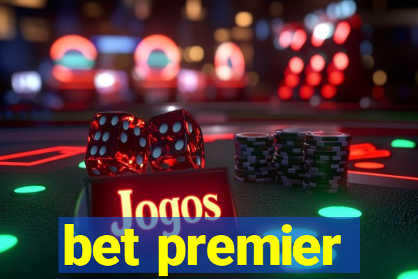 bet premier