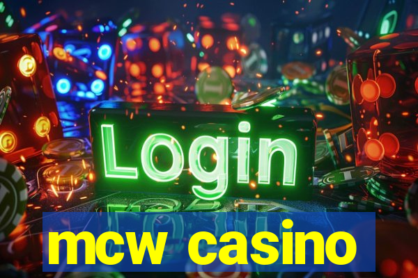 mcw casino