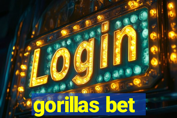 gorillas bet