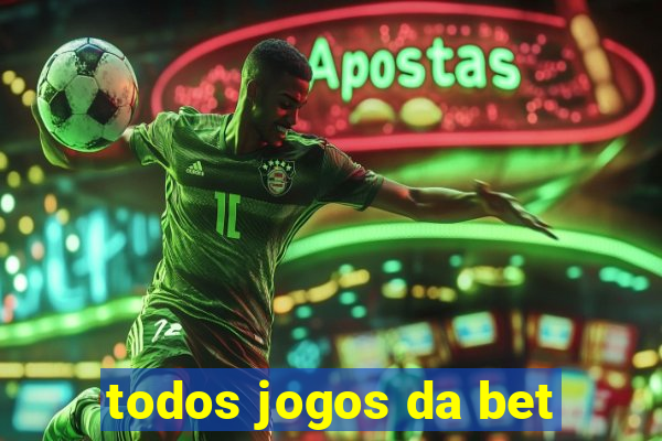 todos jogos da bet