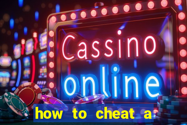 how to cheat a slot machine