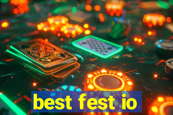 best fest io