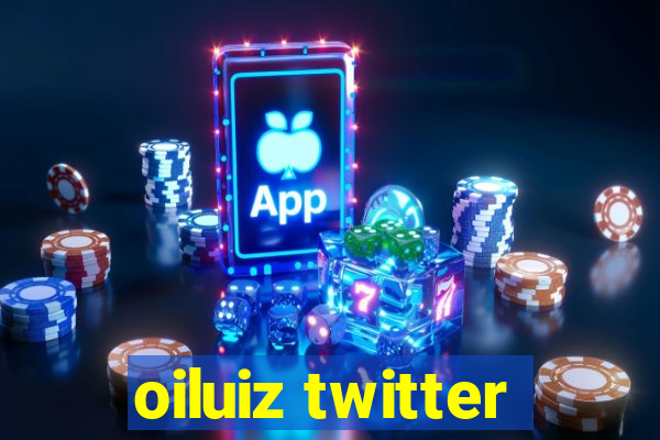 oiluiz twitter