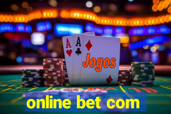 online bet com