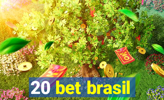 20 bet brasil