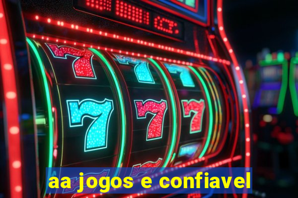 aa jogos e confiavel