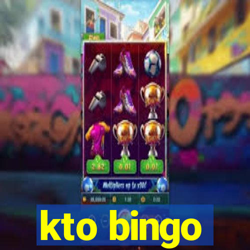 kto bingo