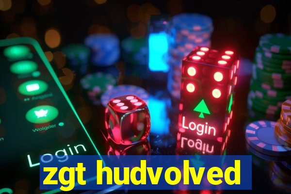 zgt hudvolved