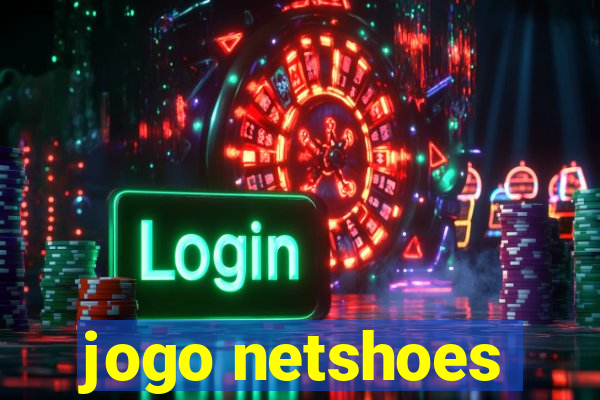 jogo netshoes