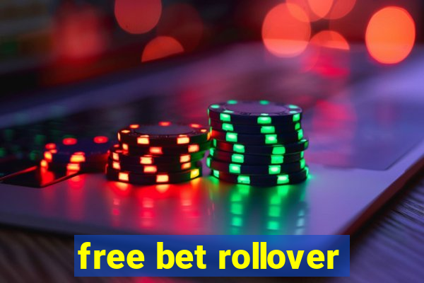 free bet rollover