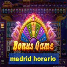 madrid horario