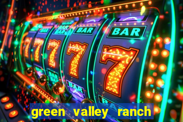 green valley ranch hotel and casino henderson nv