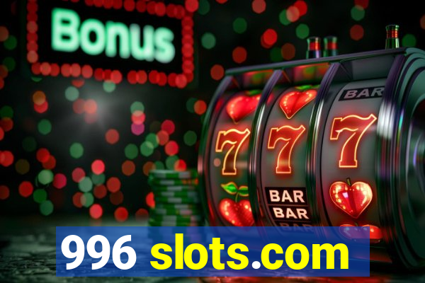 996 slots.com