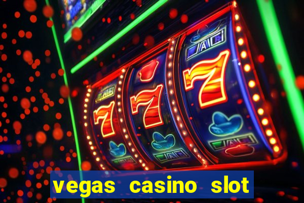 vegas casino slot games free