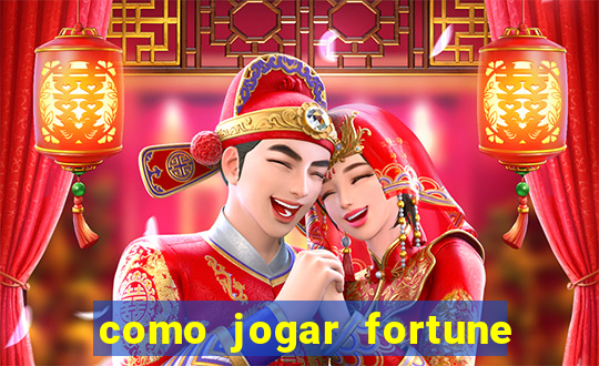 como jogar fortune tiger de gra?a