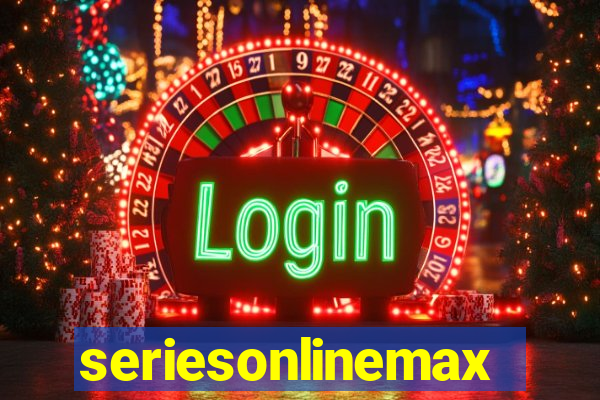 seriesonlinemax.com