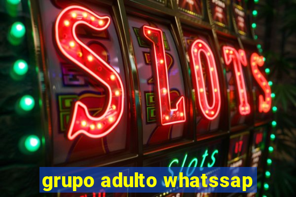 grupo adulto whatssap