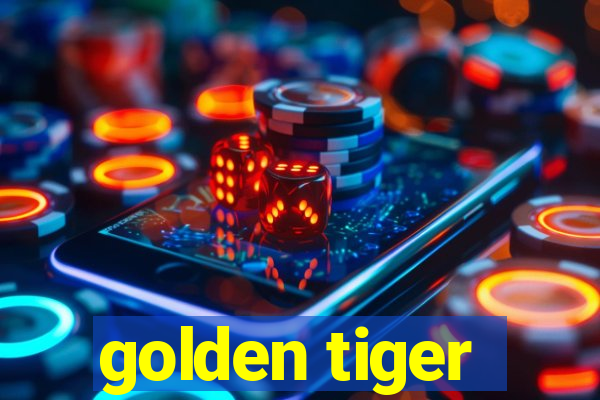 golden tiger