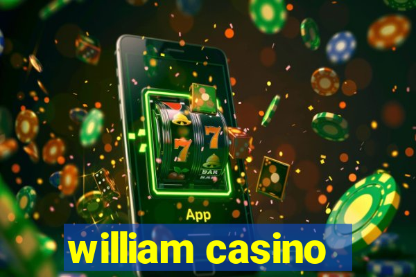 william casino