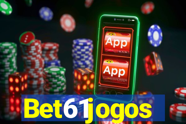 Bet61jogos