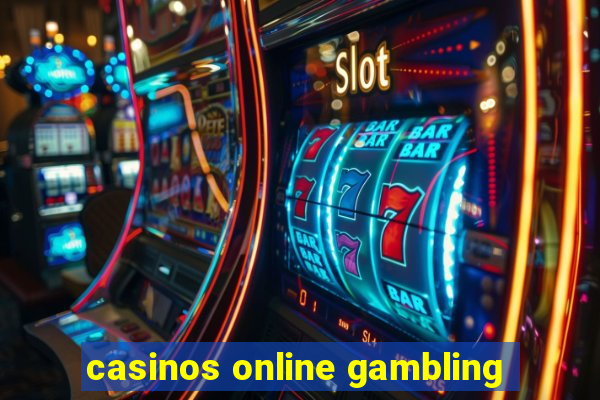 casinos online gambling