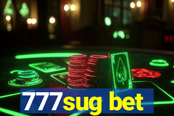 777sug bet