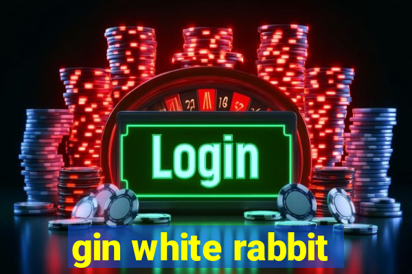 gin white rabbit