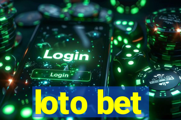 loto bet