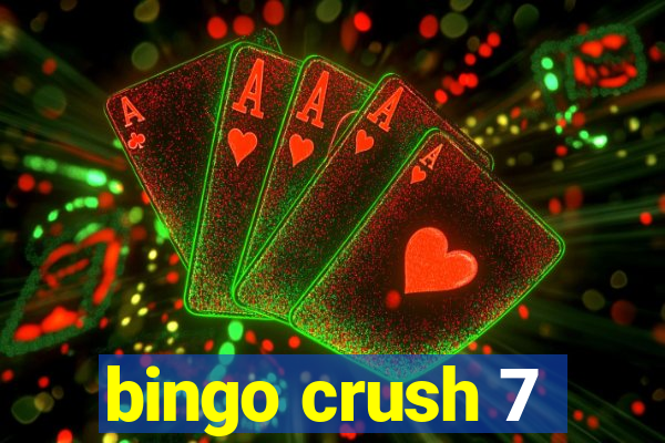 bingo crush 7