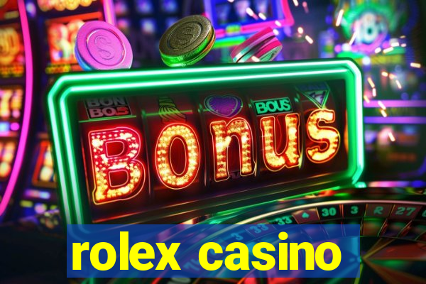 rolex casino