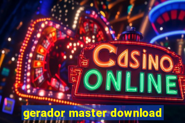 gerador master download