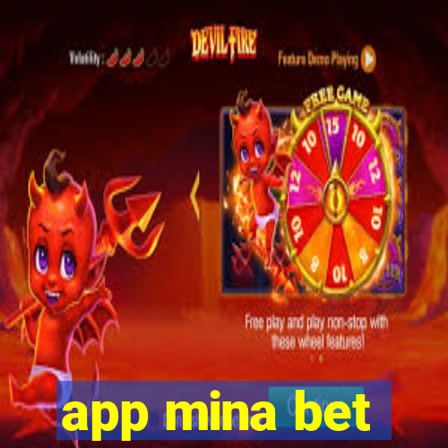 app mina bet