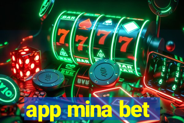 app mina bet