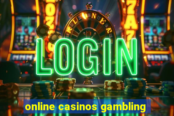 online casinos gambling