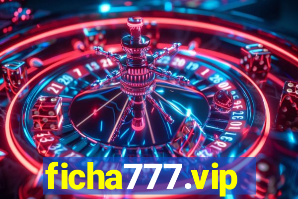 ficha777.vip