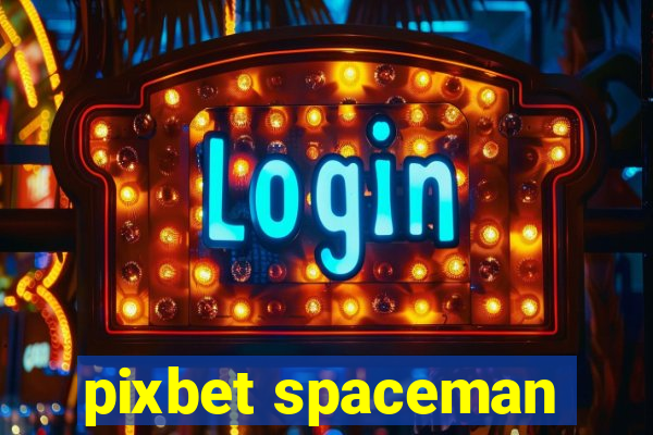 pixbet spaceman