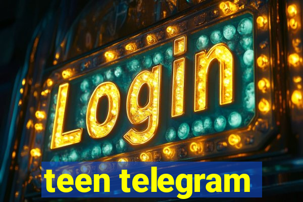 teen telegram