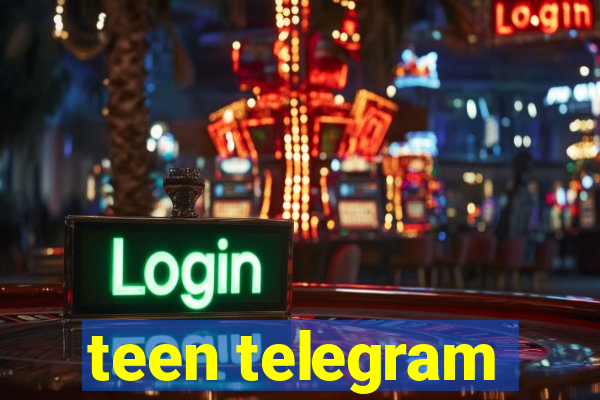 teen telegram