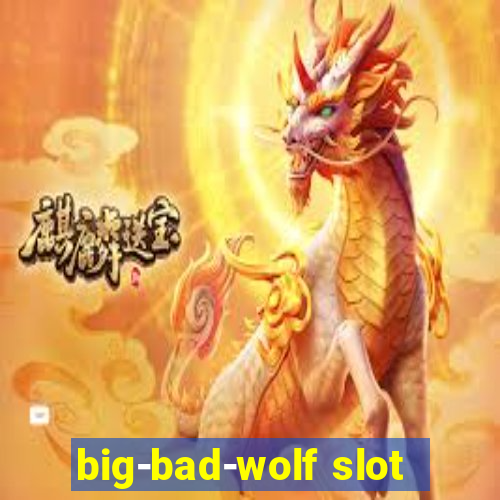 big-bad-wolf slot