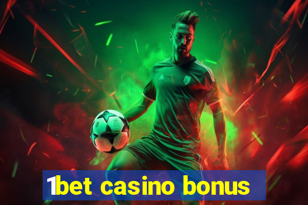 1bet casino bonus