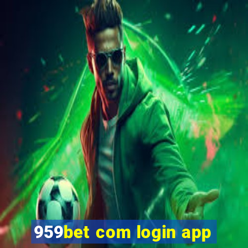 959bet com login app